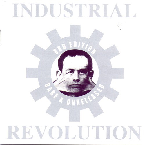 Industrial Revolution Third Edition: Rare & Unreleased