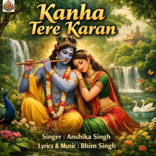 Kanha Tere Karan