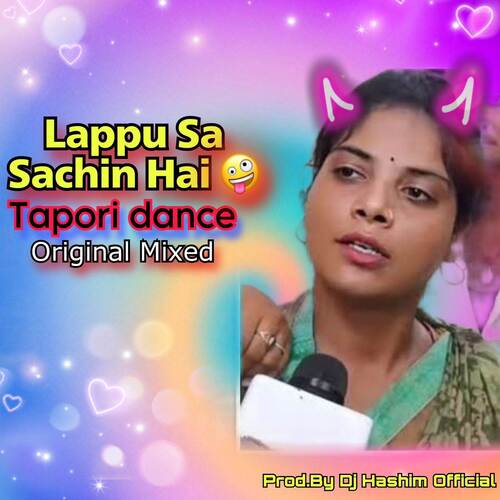 Lappu Sa Sachin Song (Original Mixed)