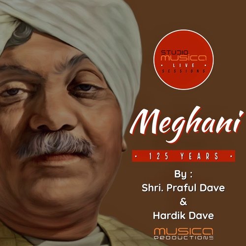 Meghani - 125 Years, Pt. 3 (Live)