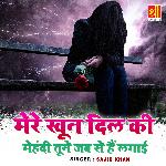 Mere Khoon Dil Ki Mehandi Tune Jab Se Hai Lagai