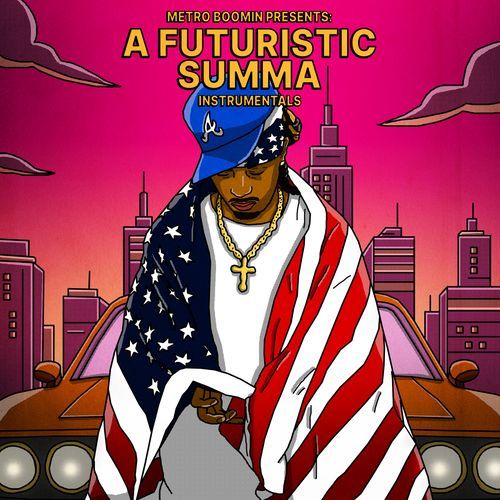 Metro Boomin Presents: A Futuristic Summa (Hosted by DJ Spinz) (Instrumentals)