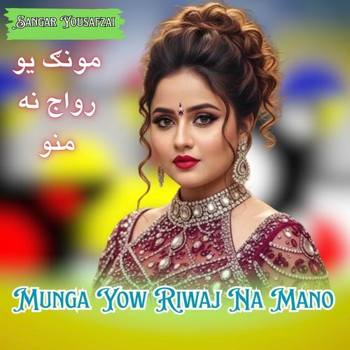 Munga Yow Riwaj Na Mano