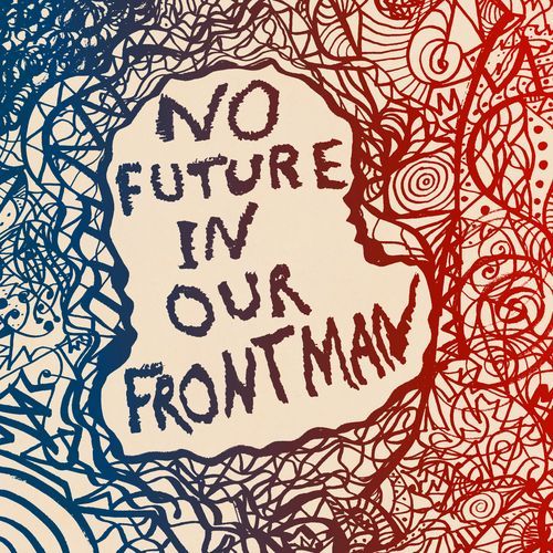 Luisa Gerstein - No Future In Our Frontman cover art