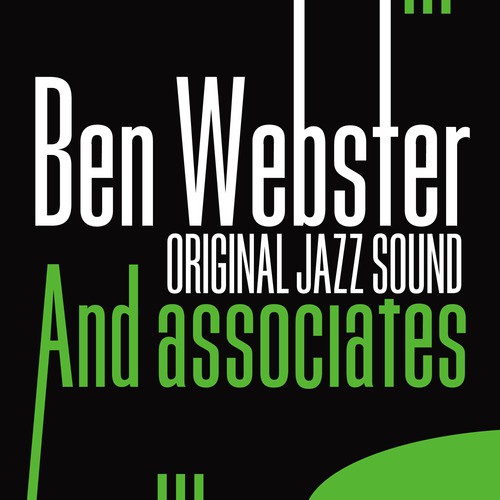 Original Jazz Sound: Ben Webster and Associates