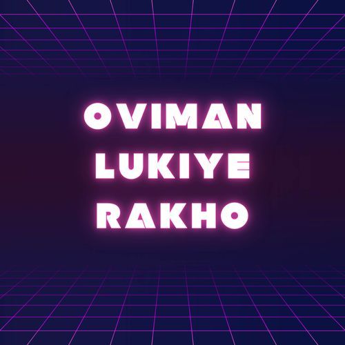 Oviman Lukiye Rakho