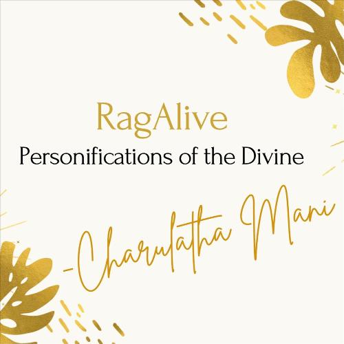 Ragalive: Personifications of the Divine