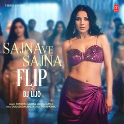 Sajna Ve Sajna (Flip)[Remix By Dj Lijo]-Lw86Yz0CXgY