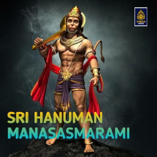 Sri Hanuman Manasasmarami