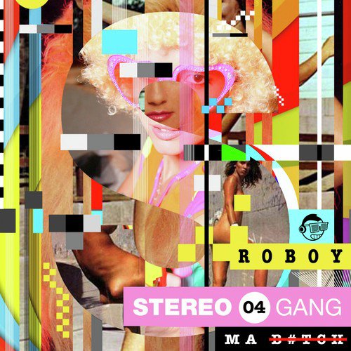 Stereo Gang 04 (Ma B#tch)_poster_image