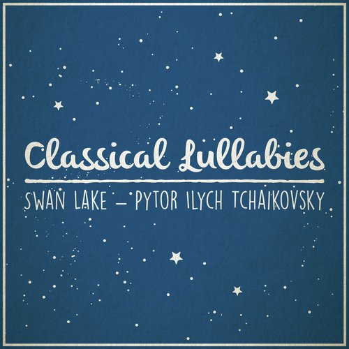 Swan Lake (Lullaby Rendition)_poster_image