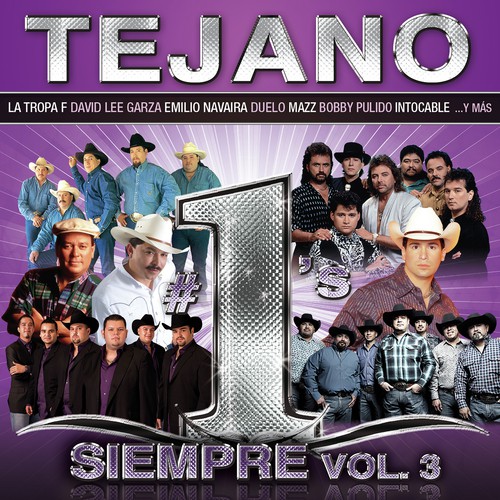 Tejano #1´s Siempre (Vol.3)