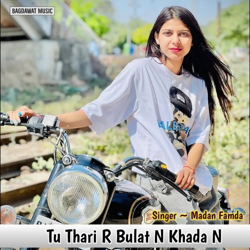 Tu Thari R Bulat N Khada N
