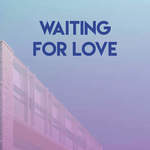 Waiting for Love_poster_image