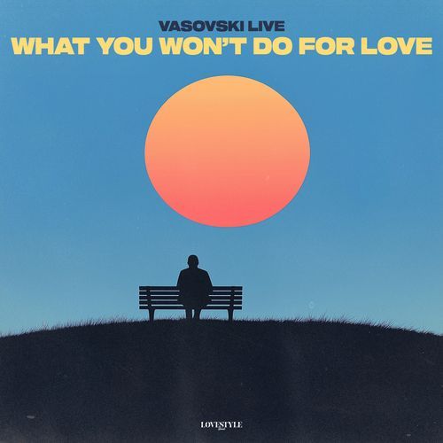 What You Won't Do for Love_poster_image