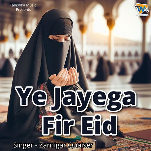 Ye Jayega Fir Eid