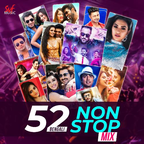 52 Bengali Non-Stop Mix