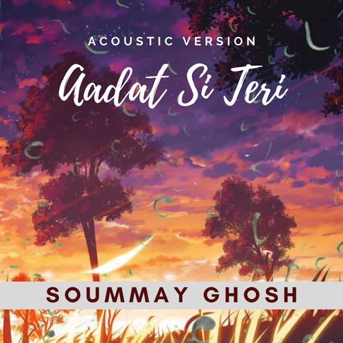 Aadat Si Teri (Acoustic Version)