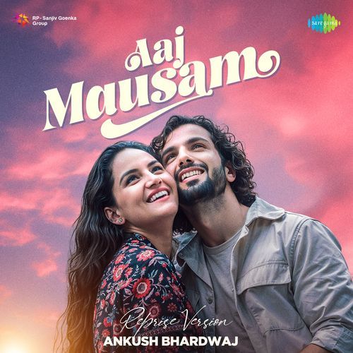 Aaj Mausam - Reprise Version