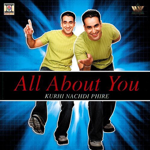 All About You (Kurhi Nachdi Phire)