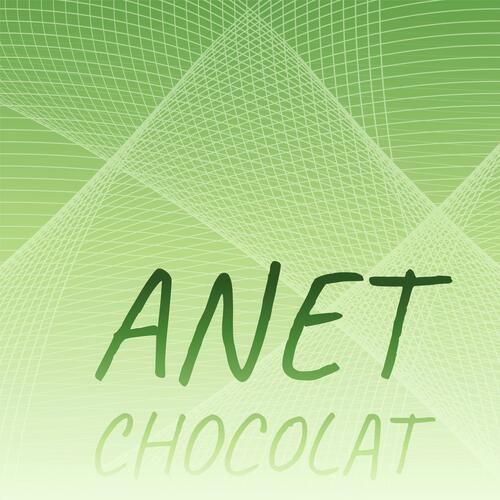 Anet Chocolat