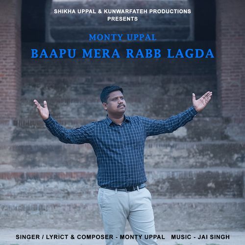 Bapu Mera Rabb Lagda