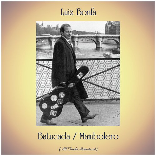 Batucada / Mambolero (All Tracks Remastered)