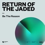 Be The Reason (Extended Mix) (Extended Mix)