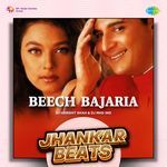 Beech Bajaria - Jhankar Beats