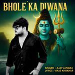 Bhole Ka Diwana