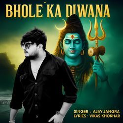 Bhole Ka Diwana