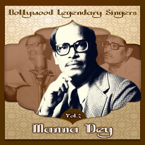 Bollywood Legendary Singers, Manna Dey, Vol. 2_poster_image