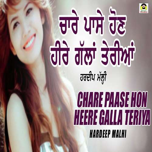 Chare Passe Hon Heere Gallan Teriya