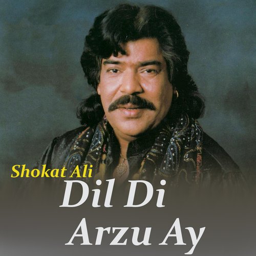 Dil Di Arzu Ay