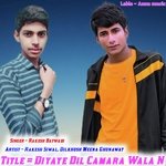 Diyaye Dil Camara Wala N