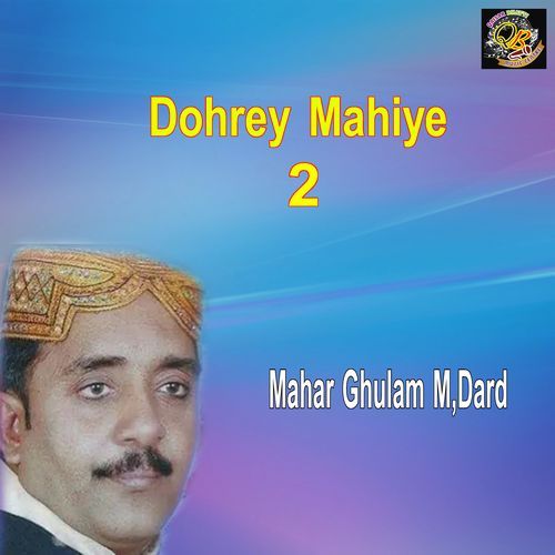 Dohrey Mahiye 2