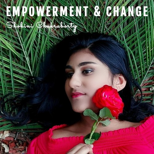Empowerment & Change