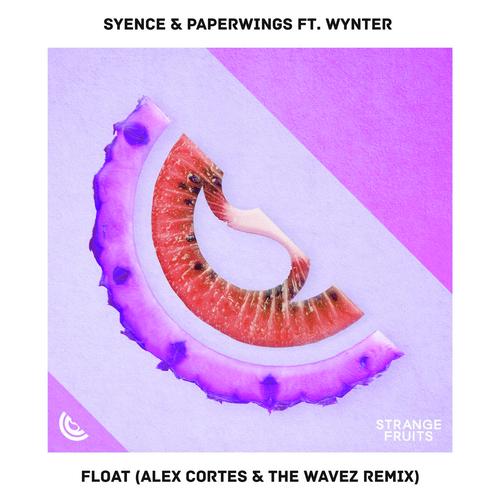 Float (feat. Wynter) [Alex Cortes &amp; The Wavez Remix]_poster_image