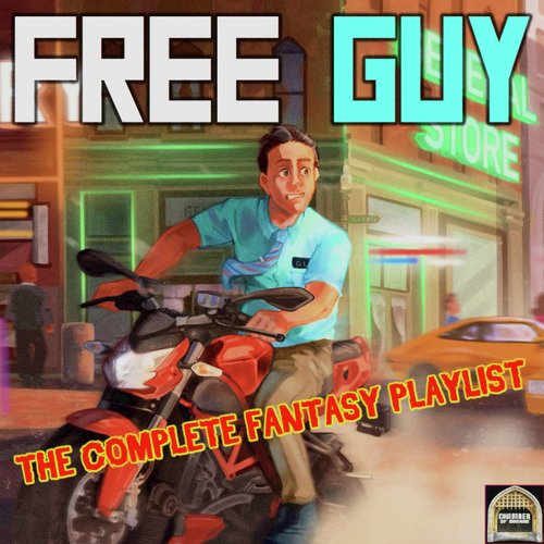 Free Guy - The Complete Fantasy Playlist