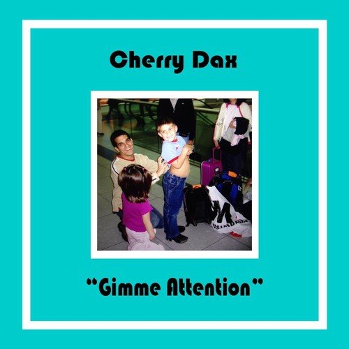 Gimme Attention (feat. Sonny Greasepot Allen)