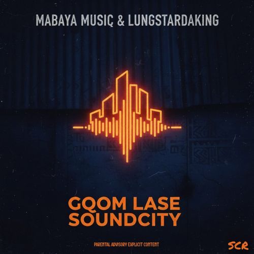 Gqom Lase Soundcity