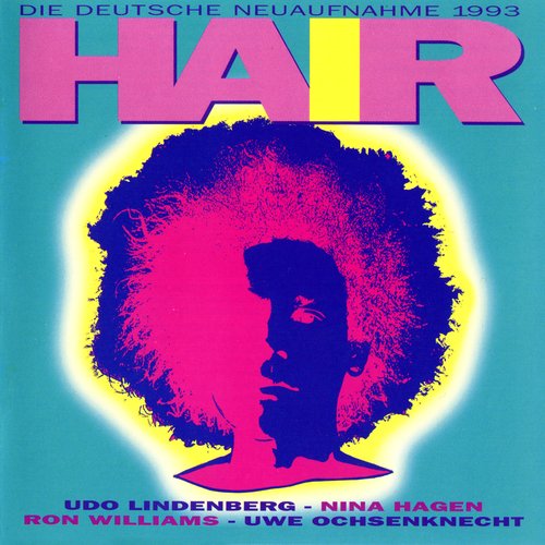 Hair - Die deutsche Neuaufnahme 1993 (Original Cast Recording)