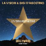Hollywood (Gigi D'Agostino & Luca Noise Psico Dance Mix)