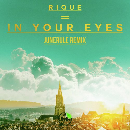 In Your Eyes (Junerule Remix)