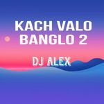 Kach Valo Banglo 2