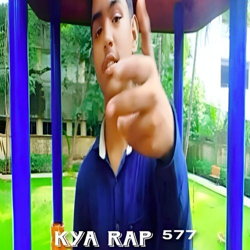 Kya Rap 577