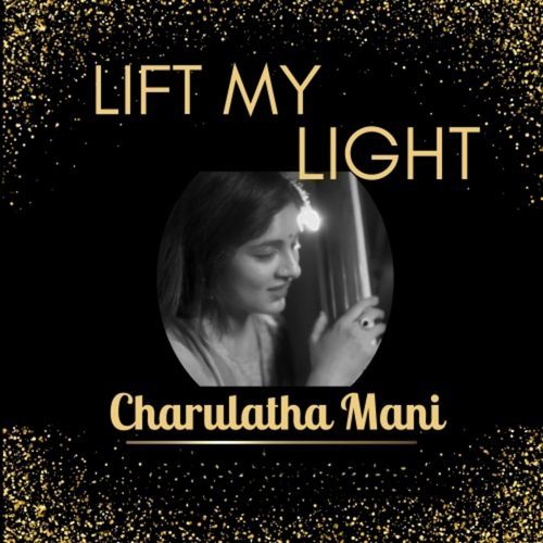 Lift My Light