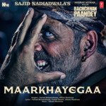 Maarkhayegaa (From &quot;Bachchhan Paandey&quot;)