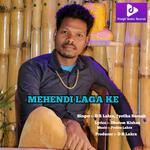 Mehendi Laga Ke