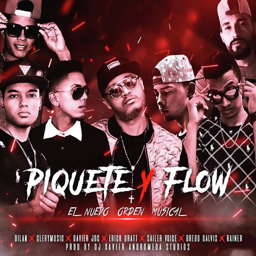 Piquete y Flow (feat. Clerymusic, Dilan, Davier JDC, Erick Gratt, Sailer Voice, Grego Galvis & Rainer)